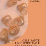 Cele sapte legi spirituale ale succesului